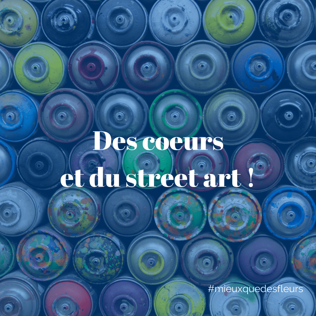 Des coeurs et du street art !